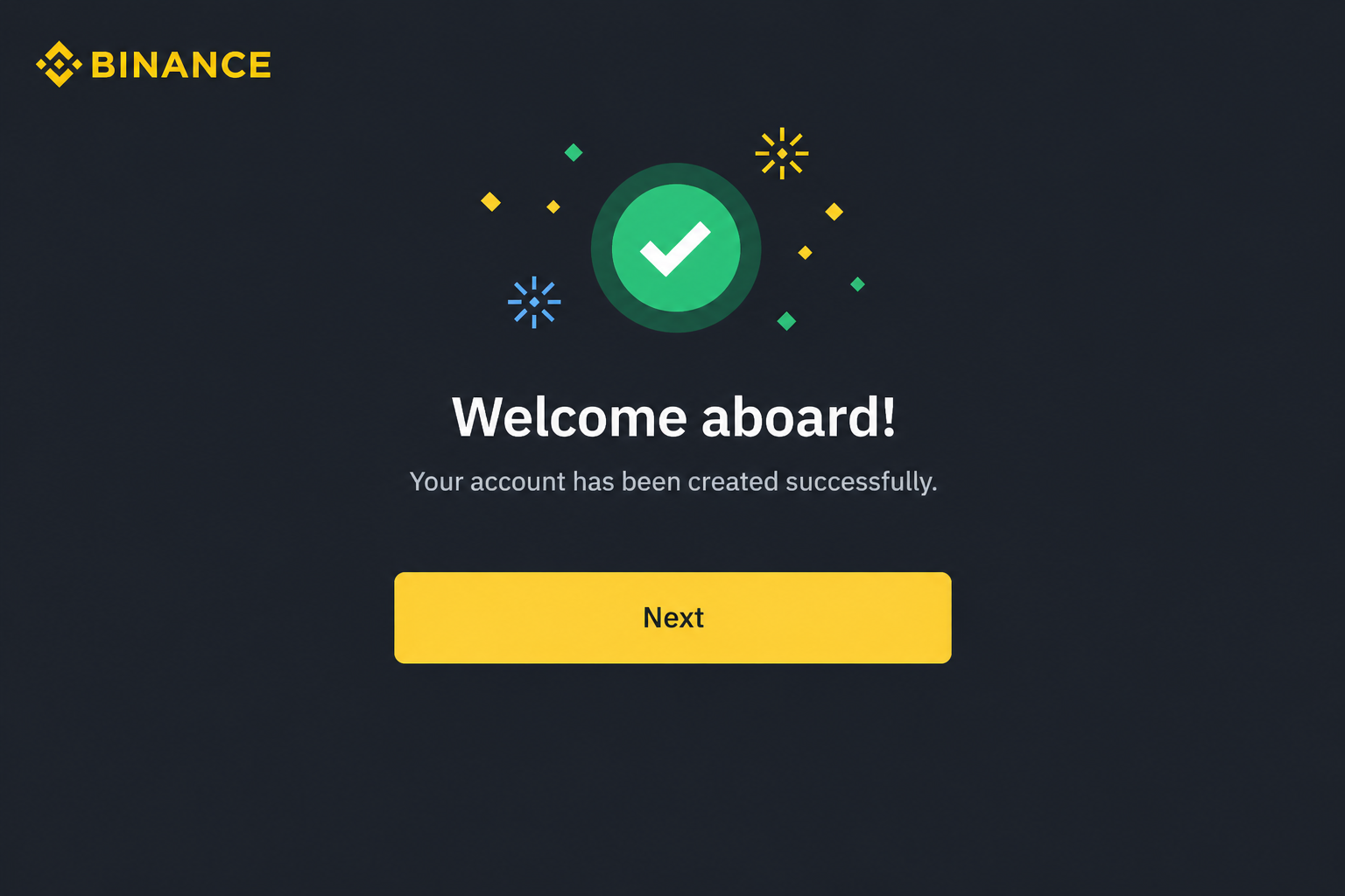 바이낸스 회원가입 완료 페이지 - 'Welcome aboard! Your account has been created successfully' 메시지와 Next 버튼